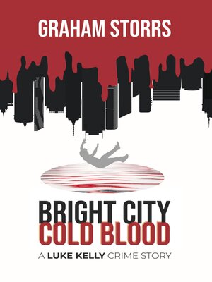 cover image of Bright City Cold Blood